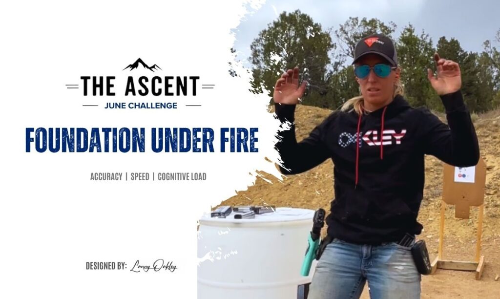 Foundation Under Fire Drill - Lanny Oakley Barnes - June Challenge